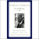Howard Thurman: Howard Thurman: Essential Writings