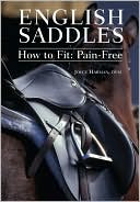 Book cover image of English Saddles: How to Fit: Pain-Free by Joyce Harman