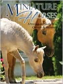 Book cover image of Miniature Horses: A Veterinary Guide for Owners & Breeders by Rebecca L. Frankeny