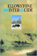Book cover image of Yellowstone Winter Guide by Jeff Henry