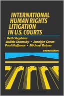 Book cover image of International Human Rights Litigation in U.S. Courts: 2nd Revised Edition by Beth Stephens