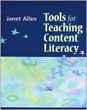 Janet Allen: Tools for Teaching Content Literacy