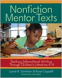 Book cover image of Nonfiction Mentor Texts: Teaching Informational Writing Through Children's Literature, K-8 by Lynne R. Dorfman