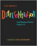 Book cover image of Differentiation: From Planning to Practice by Rick Wormeli
