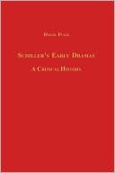 David V. Pugh: Schiller's Early Dramas