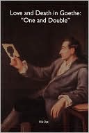 Ellis Dye: Love And Death In Goethe