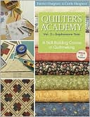 Book cover image of Quilter's Academy Vol. 2--Sophomore Year: A Skill-Building Course In Quiltmaking by Harriet Hargrave