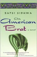 Bapsi Sidhwa: American Brat