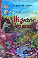 Book cover image of Alligator Crossing by Marjory Stoneman Douglas