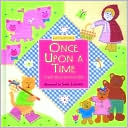 Beth Harwood: Once Upon a Time: Four Well-Loved Nursery Tales