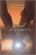Dick Sutphen: Soul Agreements