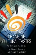 Book cover image of Changing Cultural Tastes by A Waine