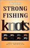 Book cover image of Tying Strong Fishing Knots by Bill Herzog