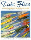 Mark Mandell: Tube Flies: A Tying, Fishing and Historical Guide