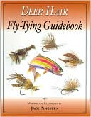 Jack Pangburn: Deer-Hair Fly-Tying Guidebook