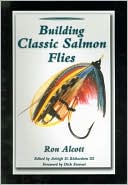 Ron Alcott: BLDG CLASSIC SALM0N FLIES,SPSB