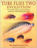 Book cover image of TUBE FLIES TWO:EVOLUTION, SB by Frank Amato Publications