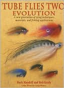Book cover image of TUBE FLIES TWO: EVOLUTION, HB by Mark Mandell