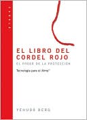 Book cover image of El libro del hilo rojo: El pder de la proteccion by Yehuda Berg