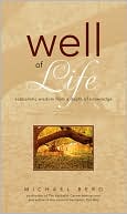 Michael Berg: Well of Life: Kabbalistic Wisdom from a Depth of Knowledge