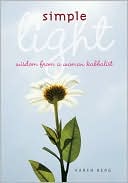 Karen Berg: Simple Light: Wisdom from a Woman's Heart