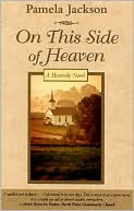 Book cover image of On This Side of Heaven by Pamela Jackson