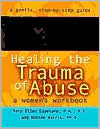 Book cover image of Healing the Trauma of Abuse by Mary Ellen Copeland