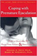 Michael E. Metz: Coping With Premature Ejaculation