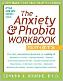 Edmund J. Bourne: The Anxiety and Phobia Workbook, Fourth Edition