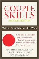 Matthew McKay: Couple Skills: Making Your Relationship Work