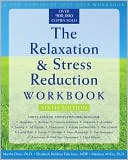 Martha Davis: Relaxation & Stress Reduction Workbook
