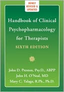 Book cover image of Handbook of Clinical Psychopharmacology for Therapists (Professional Series) by John D. Preston Psy. D., ABPP