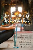 Kiera Van Gelder: Buddha & the Borderline