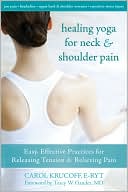 Book cover image of Healing Yoga for Neck and Shoulder Pain by Carol Krucoff