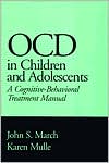 Book cover image of OCD in Children and Adolescents by John S. March