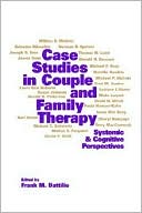 Frank M. Dattilio M.: Case Studies in Couple & Family Therapy
