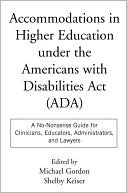 Michael Gordon: Accommodations in Higher Education under the Americans with Disabilities Act