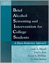 Linda A. Dimeff: Brief Alcohol Screening and Intervention for College Students (Basics)