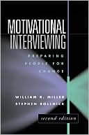 Book cover image of Motivational Interviewing, Second Edition: Preparing People for Change by William R. Miller