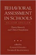 Edward S. Shapiro: Behavioral Assessment in Schools,Second Edition