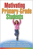 Michael Pressley: Motivating Primary-Grade Students