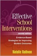 Natalie Rathvon: Effective School Interventions: Evidence-Based Strategies for Improving Student Outcomes
