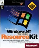 Microsoft Corporation: MS Windows NT Workstation Resource Kit