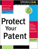 James L. Rogers: Protect Your Patent