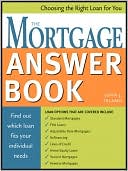 John J. Talamo: Mortgage Answer Book: Choosing the Right Loan for You