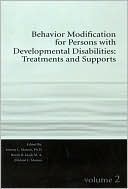 Book cover image of Behavior Modification for Persons with Developmental Disabilities: Treatments and Supports Volume 2 by Michael L. Matson