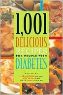 Book cover image of 1,001 Delicious Recipes for People with Diabetes: Second Edition by Linda Eugene