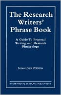 Book cover image of Research Writer's Phrase Book by Susan Louise Peterson