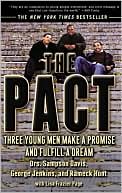 Sampson Davis: The Pact: Three Young Men Make a Promise and Fulfill a Dream