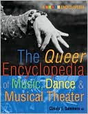 Claude J. Summers: Queer Encyclopedia of Music, Dance, and Musical Theater